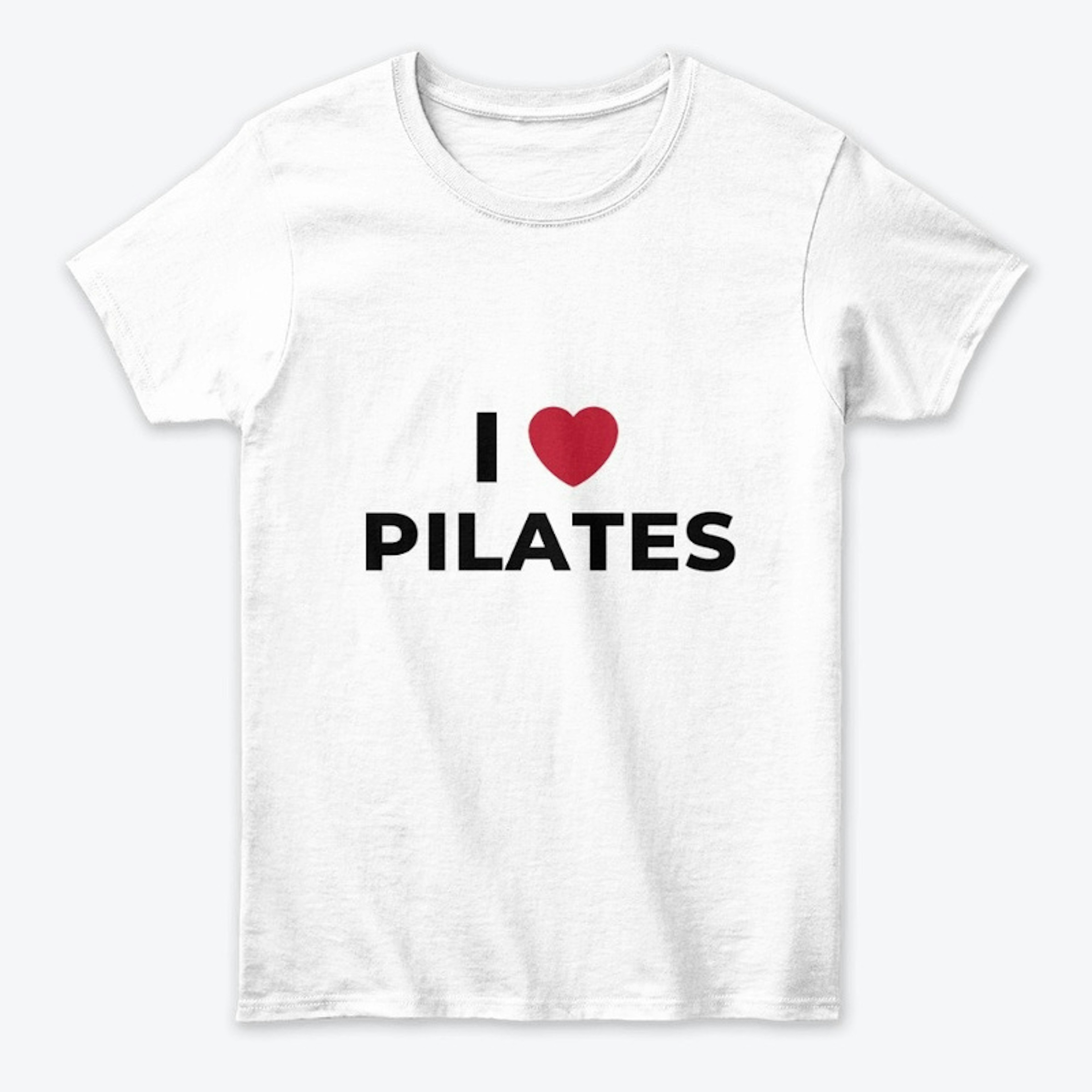 I Love Pilates Shirt